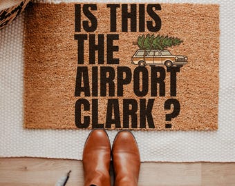 Is This The Airport Clark Coir Doormat, Christmas Vacation Decor