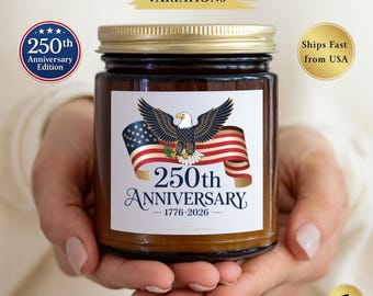 250th Anniversary Candle, 1776–2026 Patriotic Soy Candle, USA Independence 250 Years Gift, Limited Edition