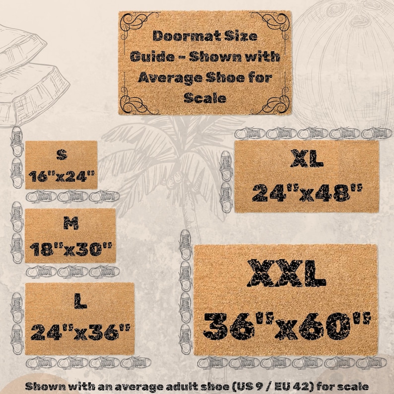 May include: A doormat size guide displays five rectangular doormats in various sizes: S (16"x24"), M (18"x30"), L (24"x36"), XL (24"x48"), and XXL (36"x60"). The guide includes text "Doormat Size Guide - Shown with Average Shoe for Scale."