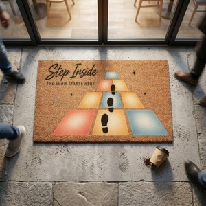 Step Inside Doormat, The Show Starts Here Mat, Dance Lover Gift, Moonwalk Inspired Welcome Mat, Music Fan Decor, Entry Rug