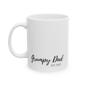 Personalized Grumpy Dad Mug, Funny Gift for Him, Old Man Coffee Mug, Birthday & Fathers Day Present for Dad, Grandpa Gift, Funny Mug for Dad