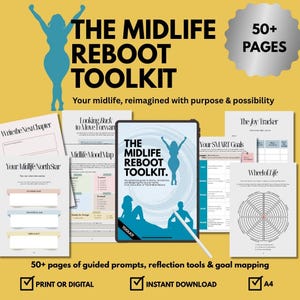 The Midlife Reboot Toolkit - PDF download - Self Discovery Workbook, Goal-Setting Workbook, Digital Guide for Midlife Reinvention