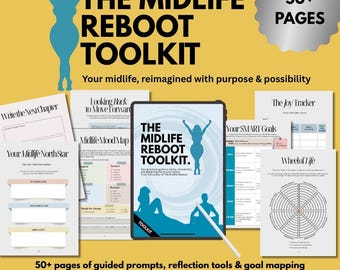 The Midlife Reboot Toolkit - PDF download - Self Discovery Workbook, Goal-Setting Workbook, Digital Guide for Midlife Reinvention