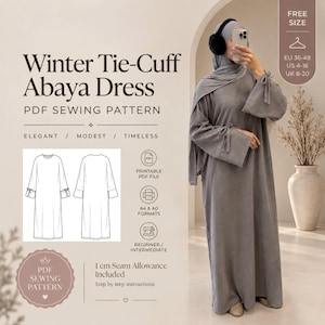 May include: A grey long-sleeved abaya dress with tie-cuff details, presented as a PDF sewing pattern. The image includes text reading Winter Tie-Cuff Abaya Dress, PDF Sewing Pattern, and 1 cm Seam Allowance Included, alongside a technical line drawing.