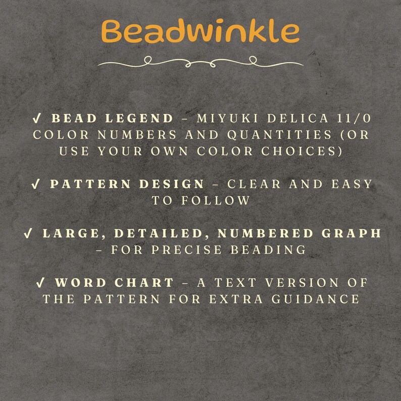 This image summarizes what's included in a pattern: Bead legend with MiyukiDelica 11/0 details; Clear, easy-to-follow pattern design; Large numbered graph for accurate beading; Word chart for extra guidance.