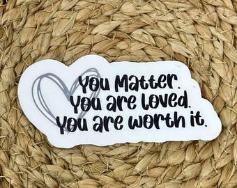 You Matter Sticker