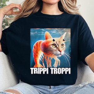 Trippi Troppi Funny Brain Rot T-shirt, Bootleg Rap Tee, Meme Shirt, Weird Clothes, Italian Brainrot Meme, GenZ Tee, Trending Tee