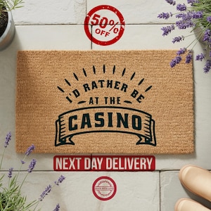 I&#39;d Reather Be At The Casino Doormat, Home Doormat, Welcome Doormat, Closing Gift, Funny Doormat, Housewarming Gift, Funny Casino Home Decor