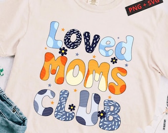 Loved Moms Club PNG, Cute Mama Quote Design, Coquette Motherhood Art, Mothers Day Gift, Preppy Mom PNG, Digital Download