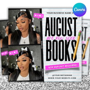 May include: A promotional flyer with the text "AUGUST are now open BOOKS" in large black letters. The flyer includes images of a woman with long black hair and a pencil graphic. The flyer also includes the text "$35 DEPOSIT REQUIRED".