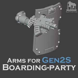 May include: A gray, 3D-rendered firearm with a shield, and a mechanical arm. The image includes the text "ARMS FOR GEN2S BOARDING-PARTY" in white and blue. The word "SUPPORTED" is also visible.