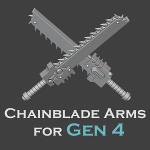 Gen 4 - Chainblade Arms