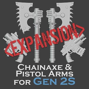 Puede incluir: Ilustración digital de dos hachas de cadena y dos brazos de pistola en una combinación de colores gris. La palabra "EXPANSION?" está estampada en rojo. El texto "CHAINAXE & PISTOL ARMS FOR GEN 2S" se muestra en blanco y azul.