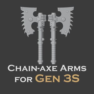 Gen 3 - Chain axe arms