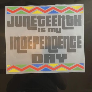 Juneteenth independence day, Black history, Dtf iron on transfer for t-shirt sweater jackets