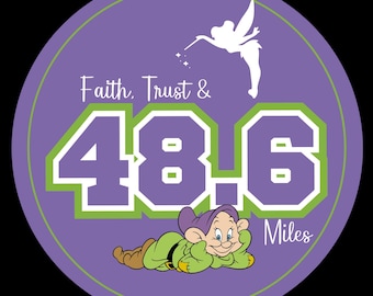 Fath, Trust, & 48.6 Miles Dopey Challenge Sticker- Made to Order