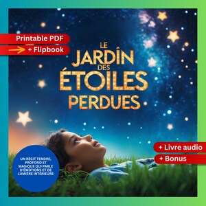 Le Jardin des Étoiles Perdues – 電子ブック Enchanteur pour Enfants | Conte Magique Illustré à Télécharger | Histoire Digitale PDF à Imprimer