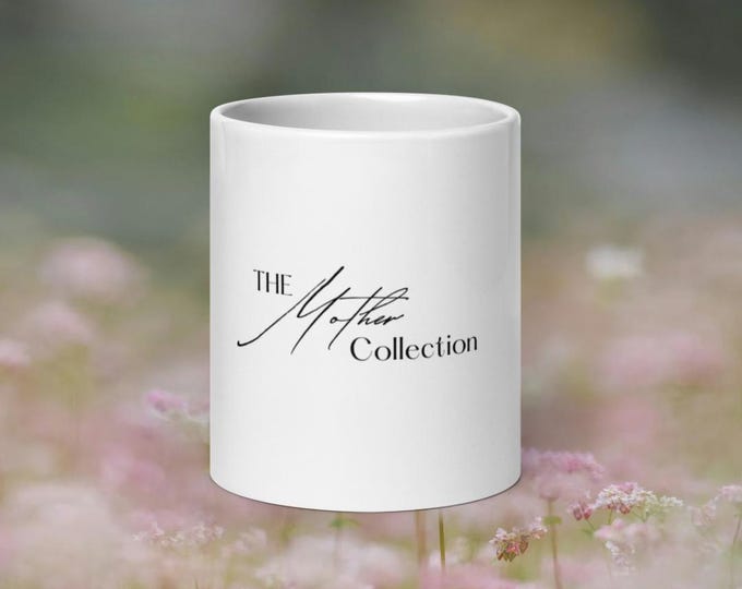 The Mother Collection White Mug| Postpartum/Experienced/Seasoned Mother