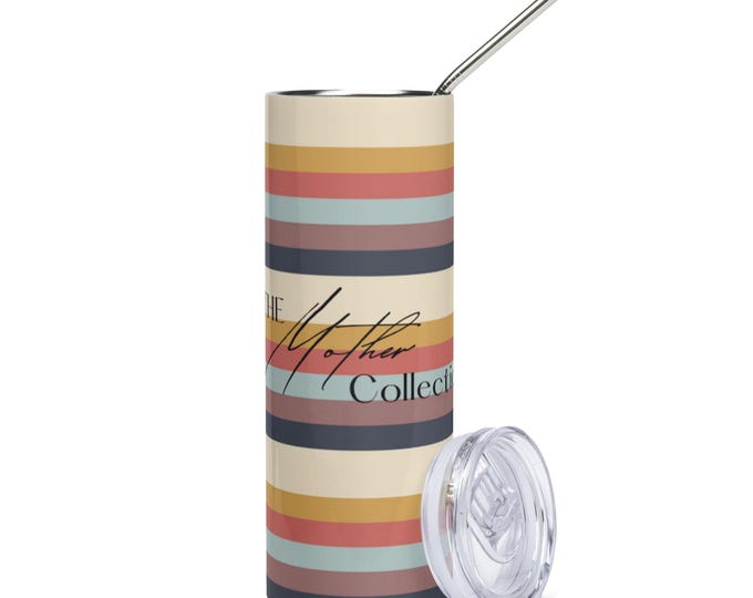 The Mother Collection| Stainless Steel Tumbler| Parallel Autumn| Postpartum/Experienced/ Seasoned Mother