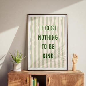 It Cost Nothing To Be Kind Poster, Retro Quote Print, Funky Hand Lettered Wall Art, Uplifting Kindness Typography Decor, Digital Download