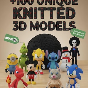 Könnte beinhalten: Eine Sammlung einzigartiger gestrickter 3D-Modelle beliebter Zeichentrickfiguren, darunter Sonic, Mickey Mouse und Stitch. Das Bild zeigt einen schwarzen Wollknäuel und den Text "+100 UNIQUE KNITTED 3D MODELS". Kommerzielle Nutzung ist erlaubt.