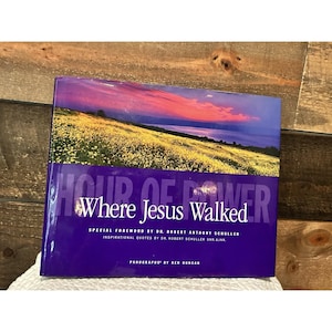 Where Jesus Walked ~ Dr. Robert Schuller ~ 2006 Hour Of Power- image 1