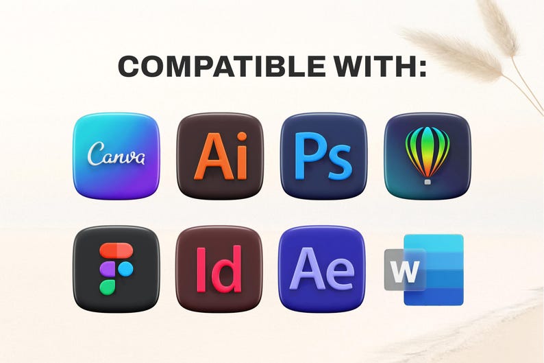 May include: Image featuring the text "COMPATIBLE WITH:" above eight colorful app icons. The icons include Canva, Ai, Ps, a hot air balloon, Figma, Id, Ae, and a Windows icon.