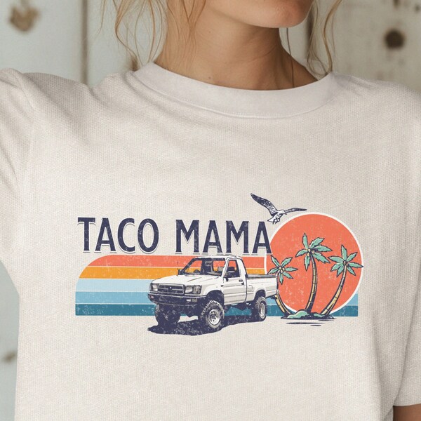 Tacoma Pickup 1st Generation Taco Mama Beachwear Style Unisex Garment-Dyed T-shirt