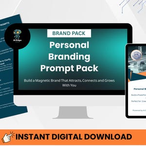 May include: A digital product display featuring a computer monitor and tablet showcasing a "Personal Branding Prompt Pack." The monitor displays the title and tagline, while the tablet shows the product cover. Additional materials are visible.