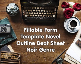 Noir Beat Sheet Novel Outline Template | Fillable PDF Writing Tool | Story Structure | NaNoWriMo Writer Gift