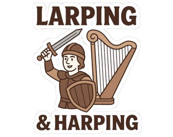 LARP Sticker | Larping & Harping | RPG Kiss-Cut Sticker | Ren Faire Gift | Fantasy Roleplay Gamer Gift