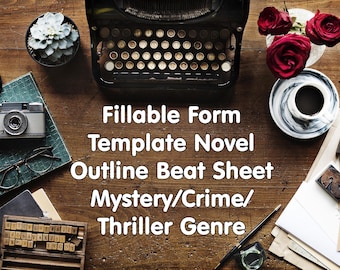 Mystery Crime Thriller Beat Sheet | Novel Outline Fillable Template | Story Structure | NaNoWriMo Writing Tool