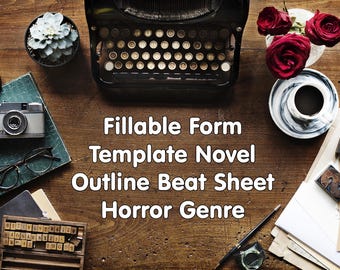 Horror Beat Sheet Novel Outline Template | Fillable PDF | Story Structure | NaNoWriMo Horror Writer Gift