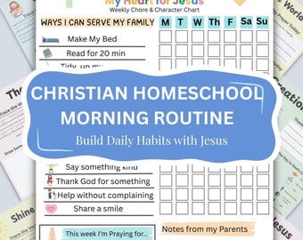 May include: A Christian homeschool morning routine chart with the text "My Heart for Jesus." The chart includes sections for daily chores, character habits, and prayer. The chart is surrounded by other educational worksheets.