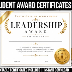 May include: A white certificate of achievement with gold borders and a gold ribbon in the top left corner. The text reads Leadership Award, Presented To, and includes a gold seal with the words Excellence Achievement and a torch graphic.