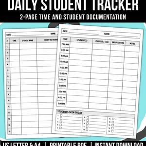 May include: A two-page daily student tracker printable PDF document. The first page features a numbered list with columns for time, student name, and tasks. The second page includes hourly time slots from 7:00 AM to 5:00 PM and a checklist.