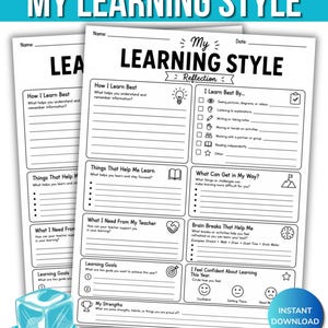 May include: A black and white printable worksheet titled My Learning Style Reflection with sections for How I Learn Best, Things That Help Me Learn, What Can Get in My Way, What I Need From My Teacher, Brain Breaks, Learning Goals, and My Strengths.