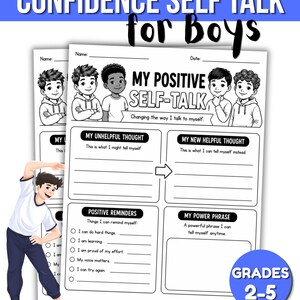 May include: A black and white printable worksheet titled My Positive Self-Talk for Boys, featuring sections for unhelpful thoughts, new helpful thoughts, positive reminders, and power phrases, with illustrations of boys and a blue Grades 2-5 badge.