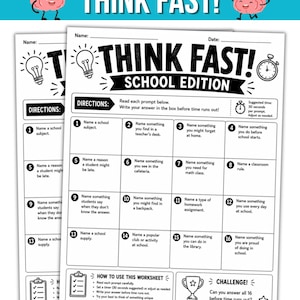May include: A white paper worksheet titled THINK FAST! SCHOOL EDITION with sixteen numbered prompts in a grid. The page includes a directions section, a how to use this worksheet box, a trophy icon, lightbulb illustrations, and a timer icon.