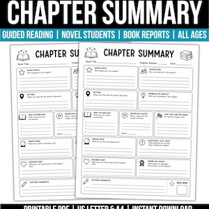 May include: A printable chapter summary worksheet featuring sections for book title, chapter number, date, main events, characters, setting, problem, vocabulary, quotes, ending, predictions, questions, favorite part, theme, and teacher comments.