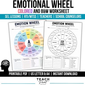 May include: Two printable worksheets titled EMOTION WHEEL, one in full color and one in black and white. Each features a circular chart labeled HOW I FEEL TODAY with various emotions, plus reflection questions and checkboxes for body sensations.