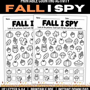May include: A printable counting activity sheet titled FALL I SPY featuring black and white line art illustrations of pumpkins, squirrels, owls, apples, acorns, corn, leaves, mushrooms, and pies with empty boxes for writing the counted totals.