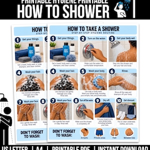 May include: A printable hygiene guide titled How to Take a Shower, featuring ten numbered steps with illustrations. The chart shows instructions for washing hair, body, and face, rinsing, drying off, and getting dressed, with a section for body areas.