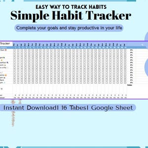 May include: A digital habit tracker template with a blue and white design. The text "Simple Habit Tracker" is displayed prominently. The template includes a grid for tracking daily habits, with the text "Easy way to track habits" at the top.