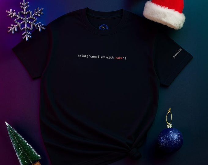 Compiled With Cake | Festive Python Quote Tee | Cozy Tech Gift Shirt