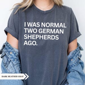 German Shepherd Shirt, Dog Lover Gift, German Shepherd Tee, Women&#39;s Dog T-Shirt, Pet Owner Apparel, Pet Parent Gift, Canine Lover Shirt