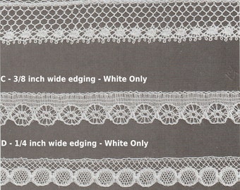 French Cotton Lace Edging in White, Lt Ecru, and Black - Heirloom Sewing - Doll Dress Supplies - Narrow French Cotton Edging
