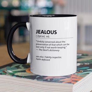 Eifersüchtige sarkastische Definition Kaffeetasse | Selbstliebe-Beziehungsstimmung, des Teufels Wörterbuch