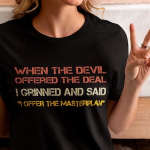 Funny Devil Masterplan T-Shirt: Sarcastic Unisex Graphic Tee