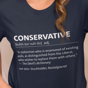 Conservatief sarcastisch uniseks softstyle-shirt, citaat uit het woordenboek van de duivel, shirt politieke humor, liberaal cadeau, grappig politiek T-shirt